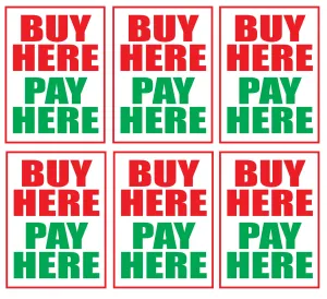 Buy Here, Pay Here Store Window Display Paper Signs; 18w x 24h - 6 Pack