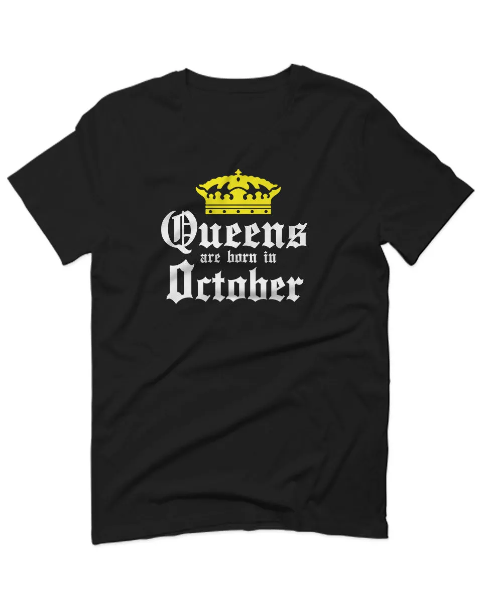 The Best Birthday Gift Queens are Born in October For men T Shirt