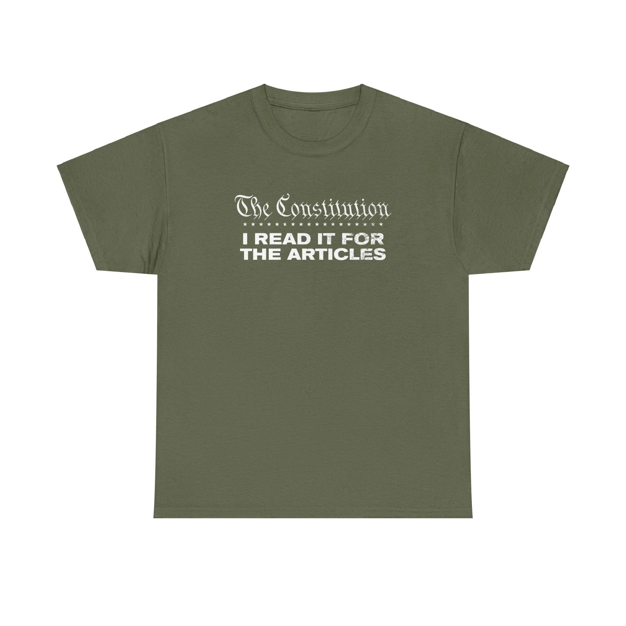 The Constitution: I Read it for the Articles T-Shirt